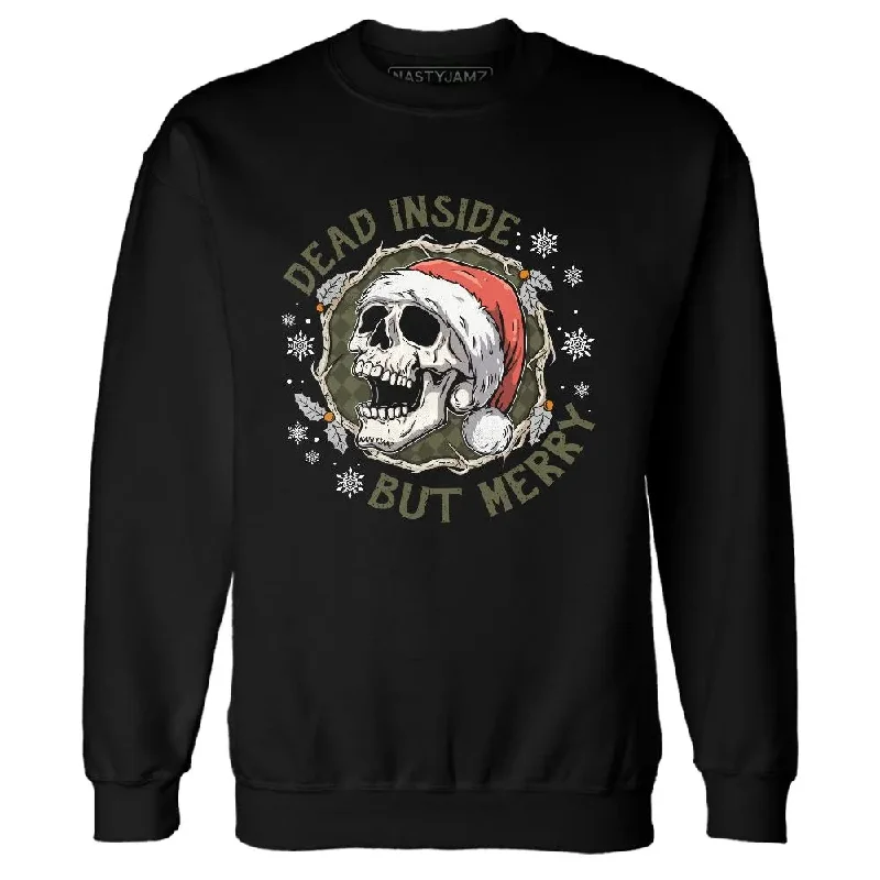 Versatile Unisex Layering Pieces Casual Fashion Olive 5s NastyJamz Sweatshirt Match Dead Inside But Merry